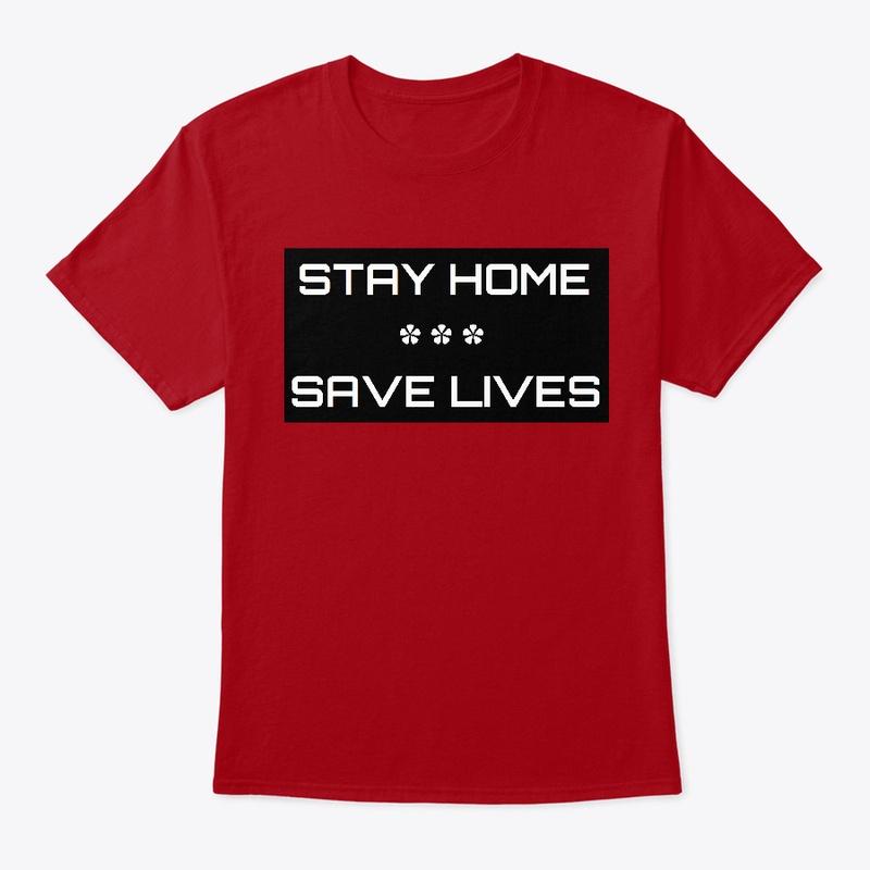 Stay Home - Save Lives