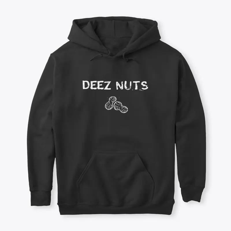 DEEZ NUTS